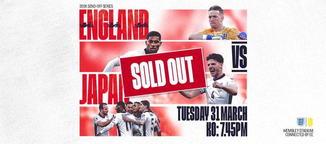 英格兰vs日本友谊赛门票售罄 温布利球场迎历史